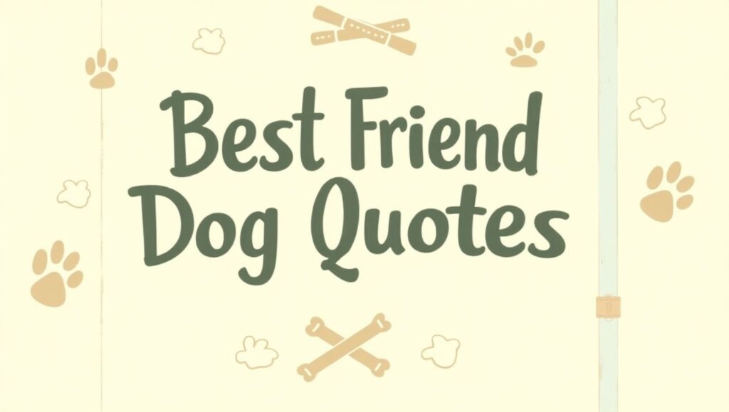 40+ Loyal Best Friend Dog Quotes