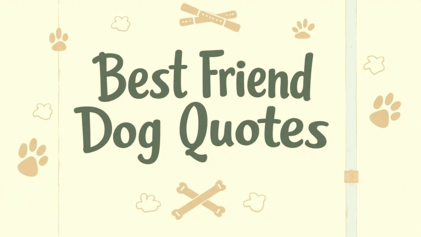 40+ Loyal Best Friend Dog Quotes