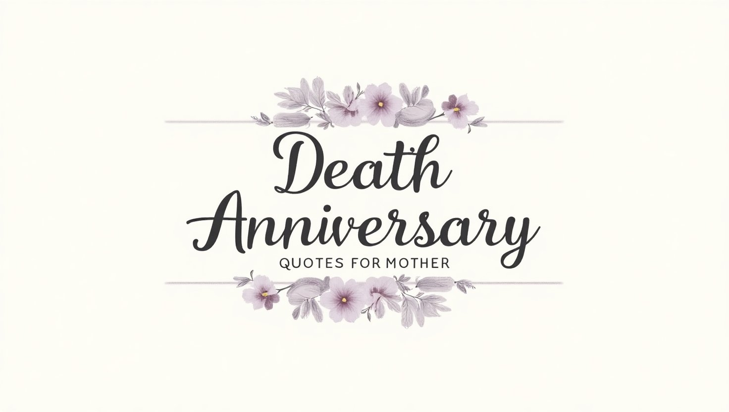 100+ Touching Death Anniversary Quotes for Mother