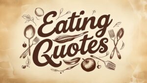 40+ Eating Quotes