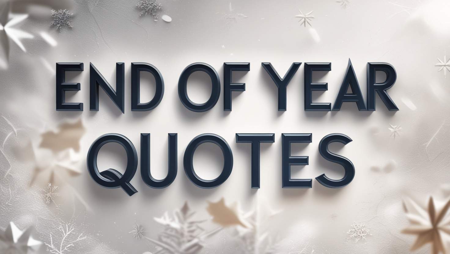 60+ End Of Year Quotes