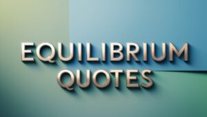 70+ Best Equilibrium Quotes