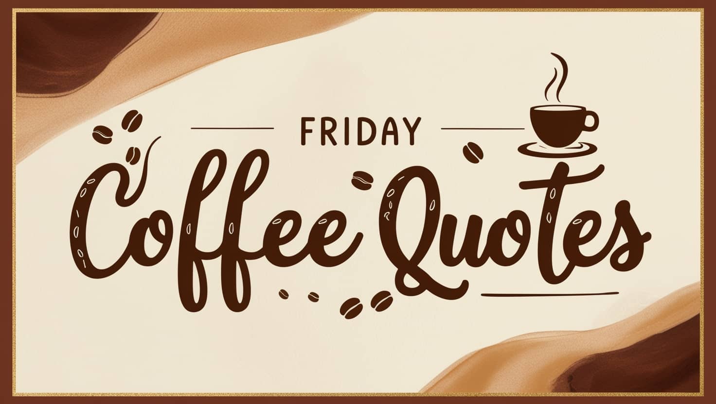 Friday Coffee Quotes