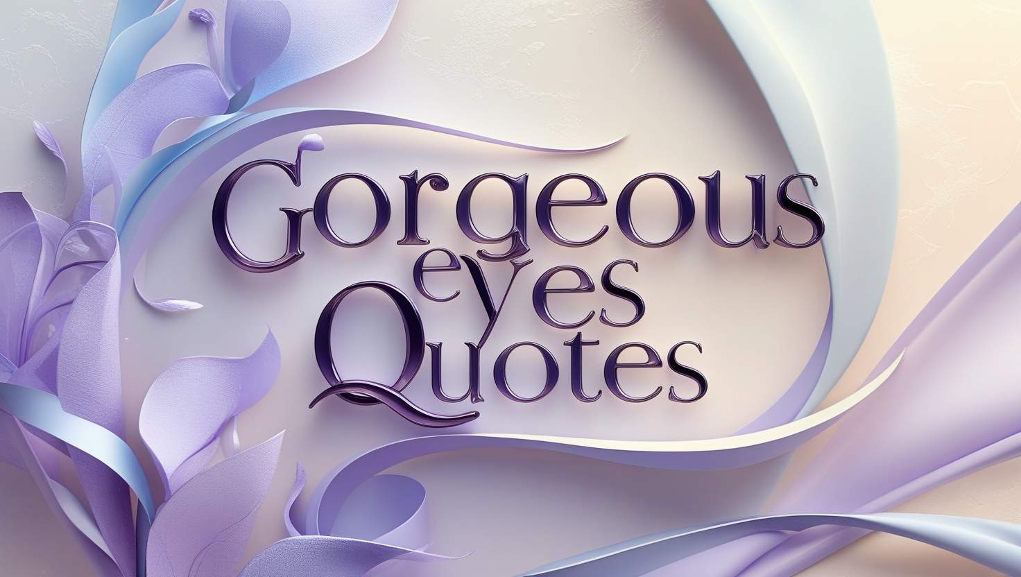 50+ Gorgeous Eyes Quotes