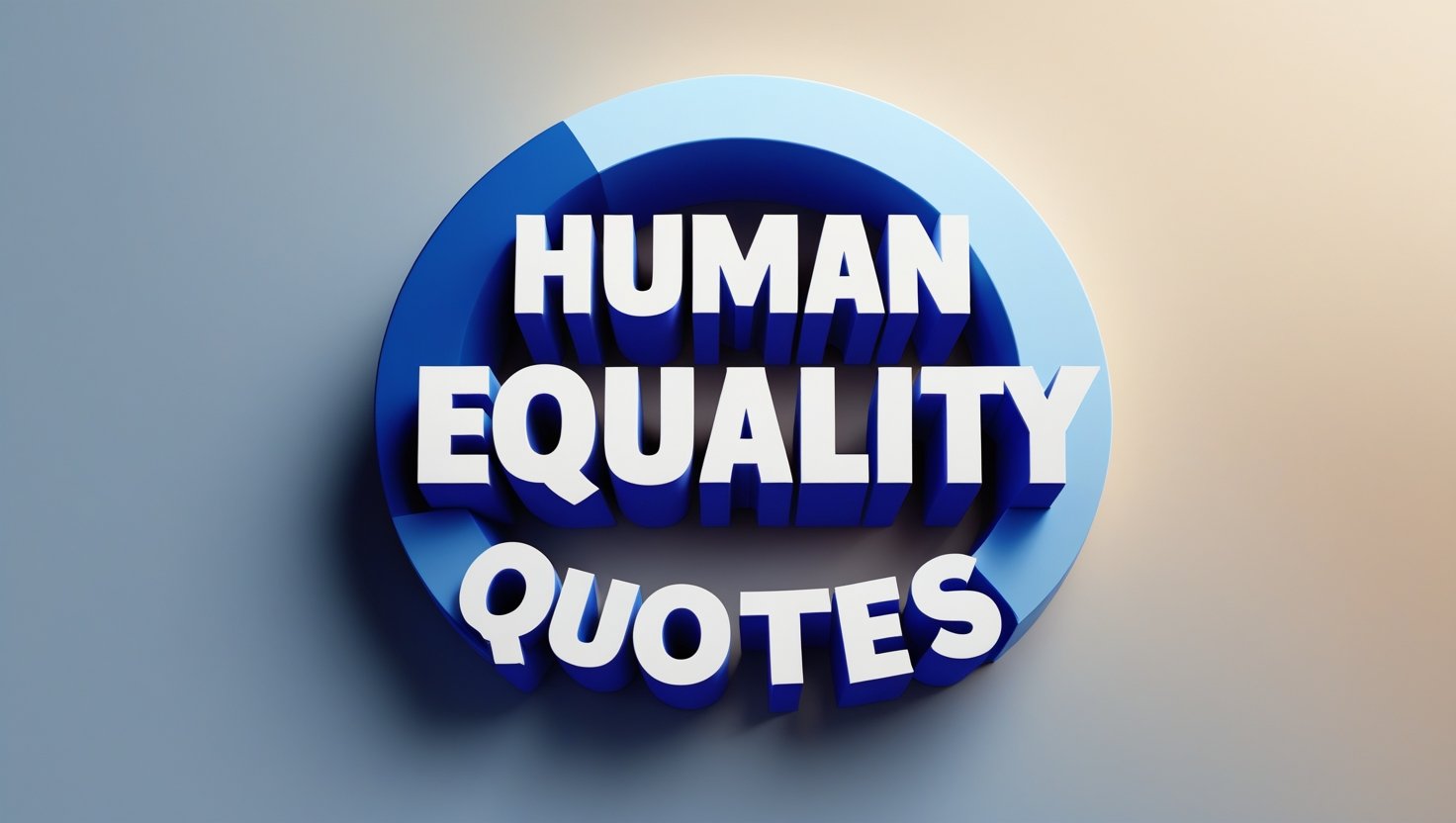 70+ Human Equality Quotes
