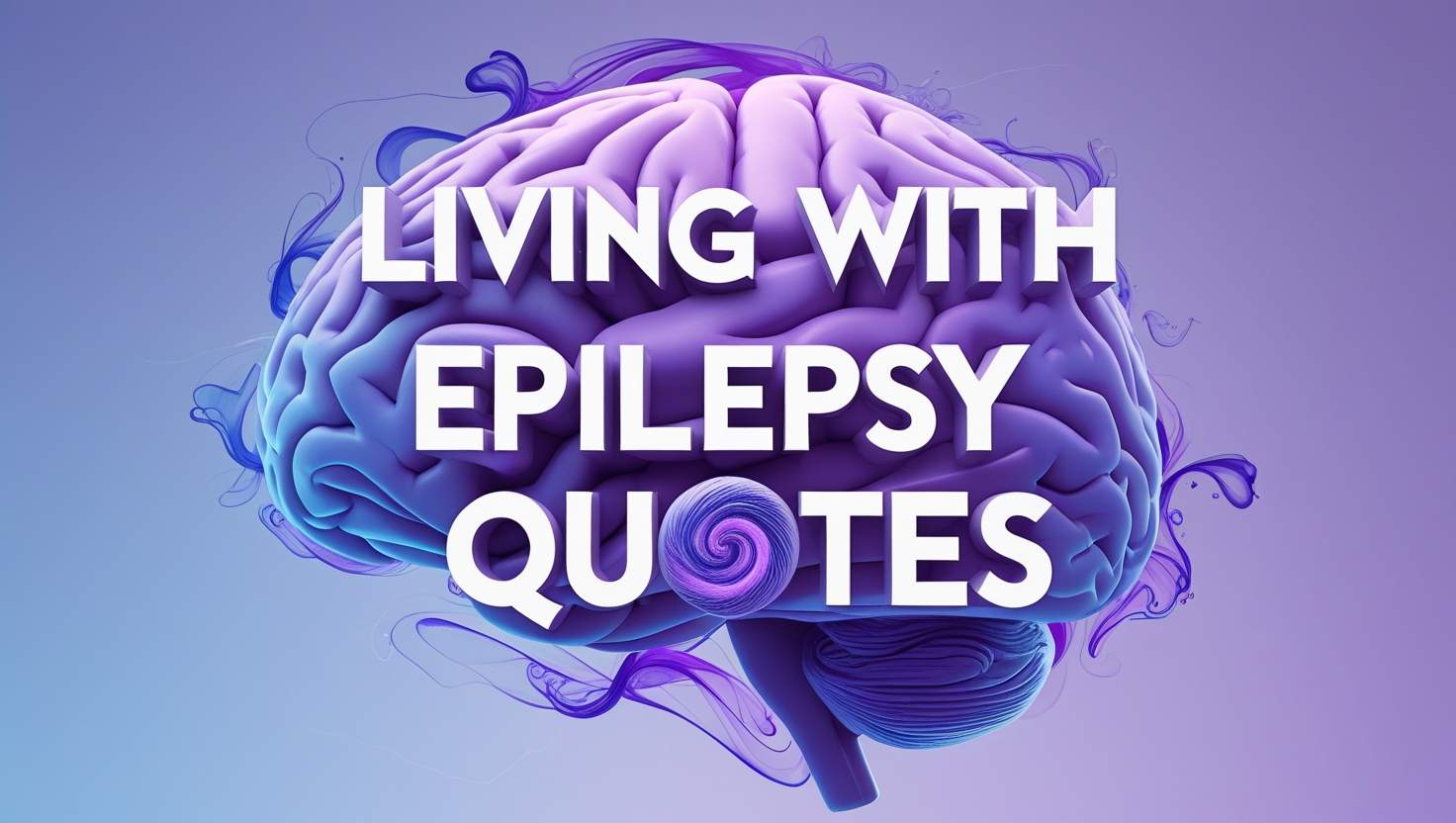 60+ Living With Epilepsy Quotes