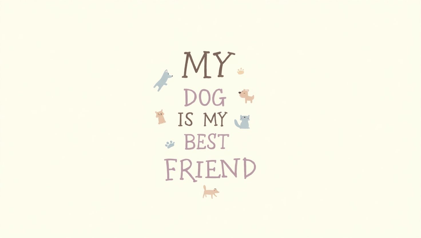 60+ Loyal My Dog Is My Best Friend Quotes