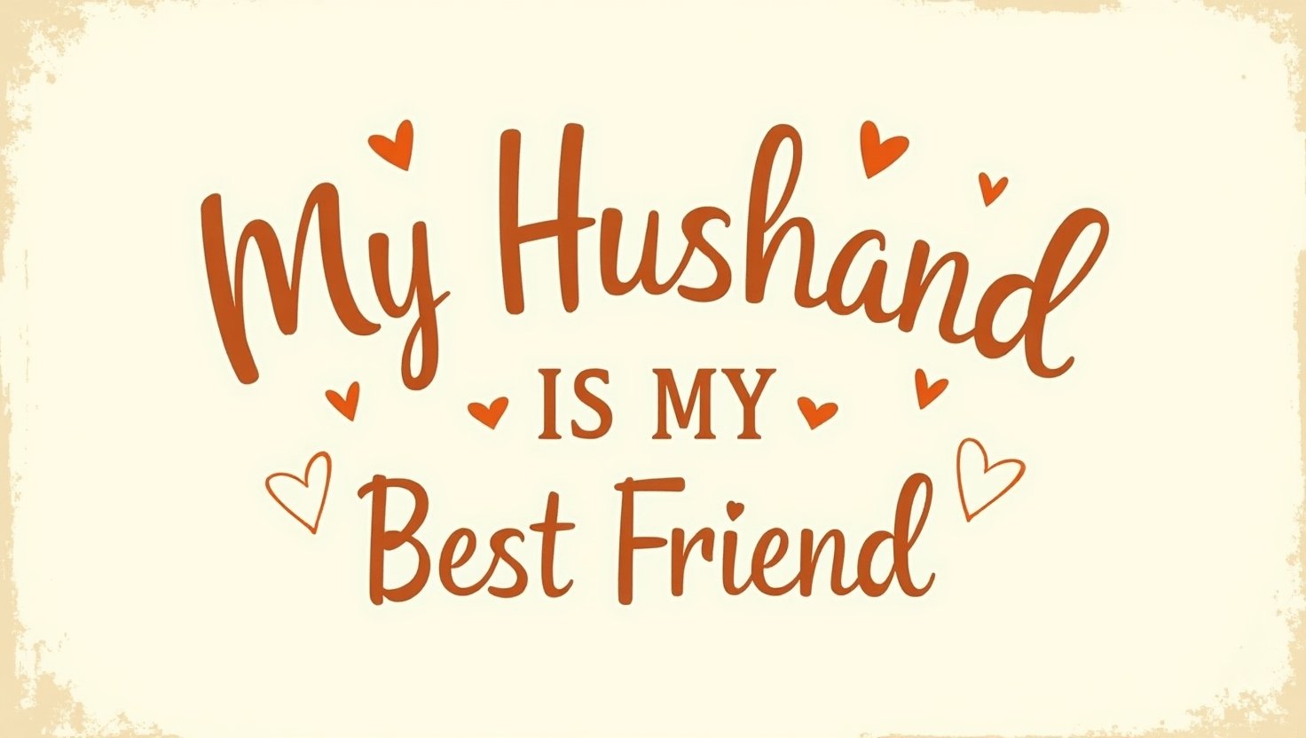 80+ Devoted My Husband Is My Best Friend Quotes