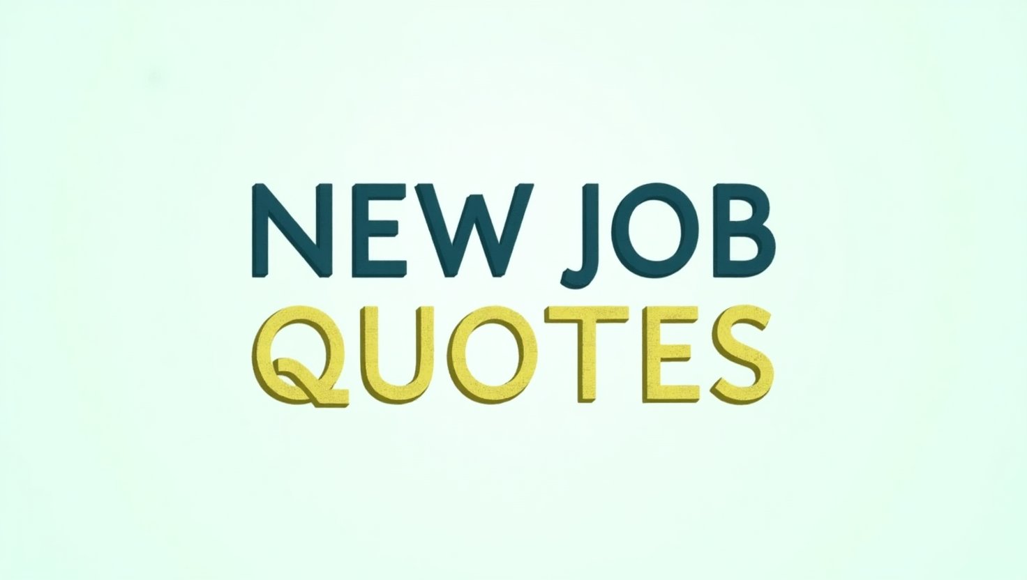 70+ New Job Quotes to Inspire a Fresh Start