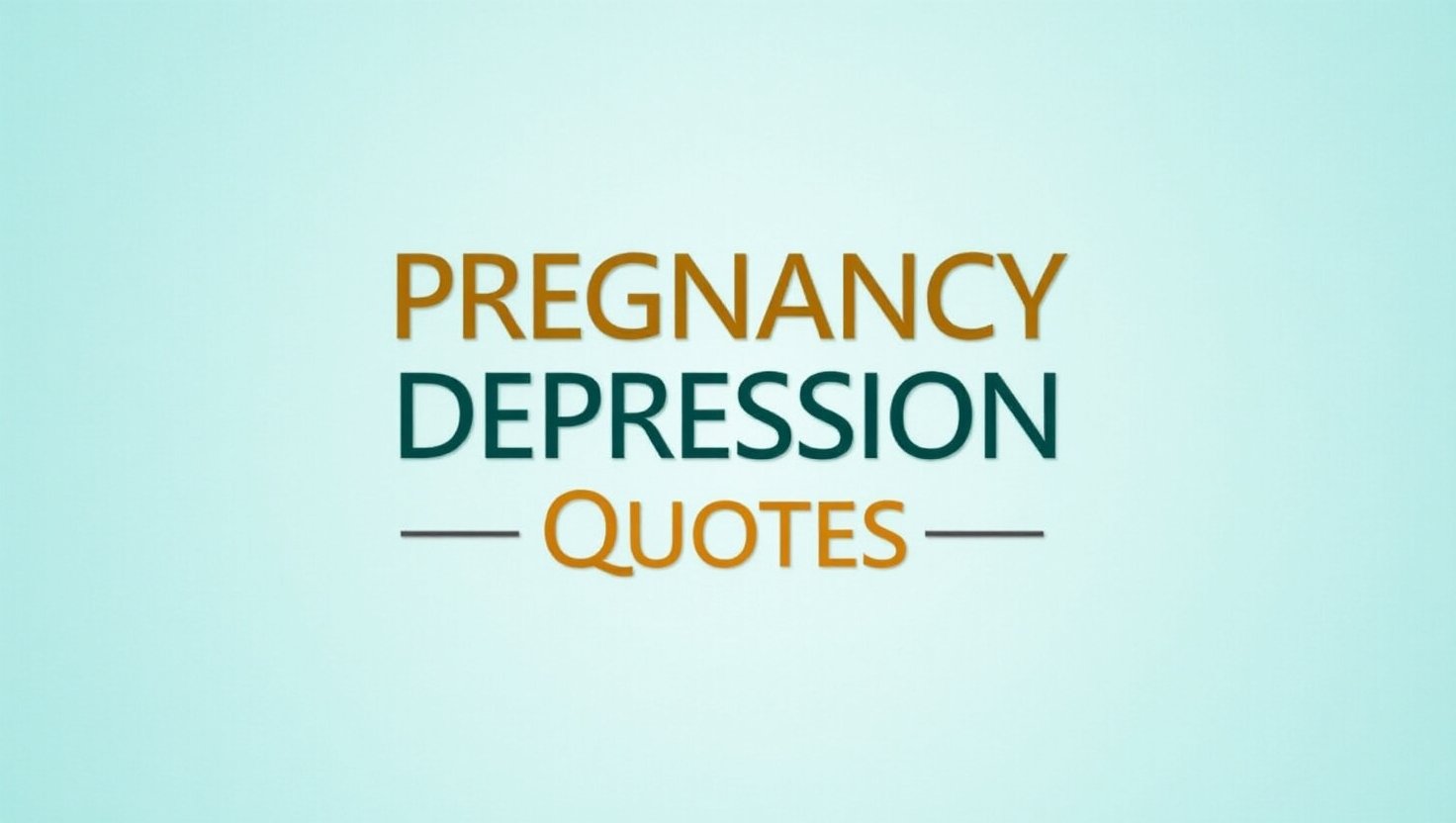 80+ Honest Pregnancy Depression Quotes