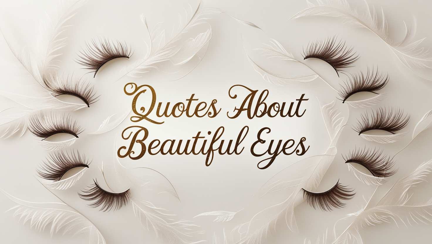 50+ Quotes About Beautiful Eyes That Mesmerize