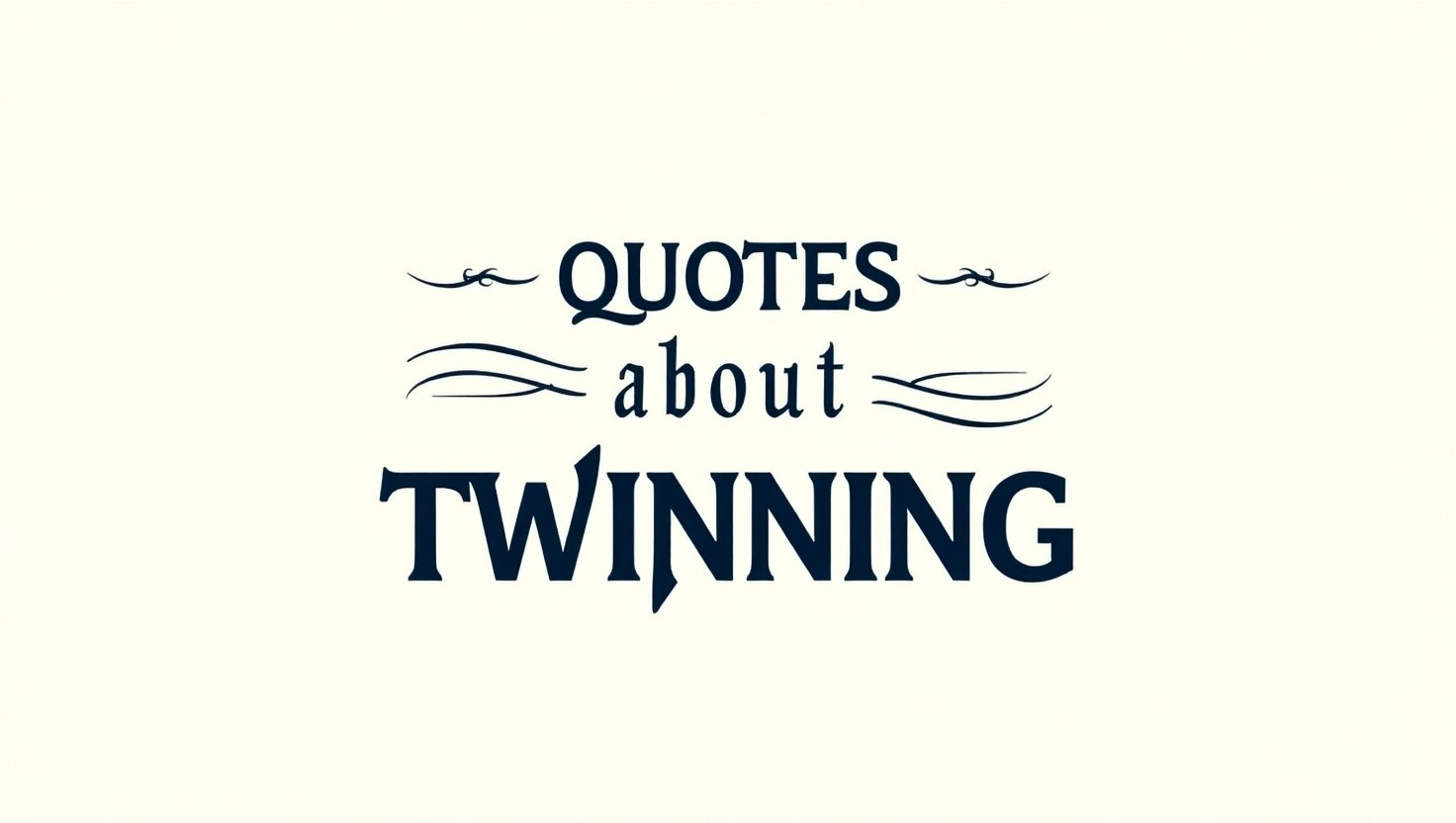80+ Quotes About Twinning for Matching Souls