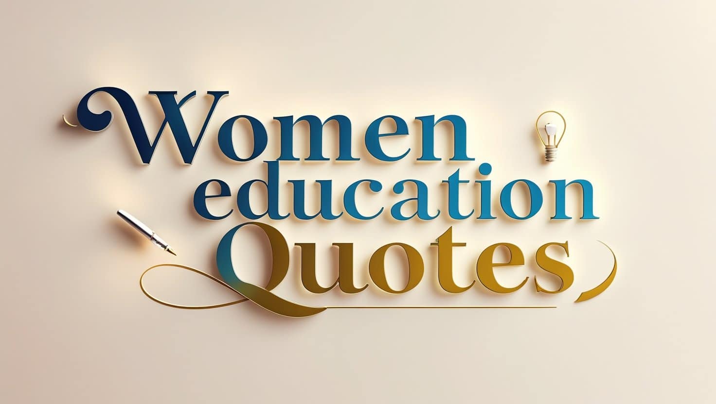 40+ Women Education Quotes